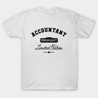 Accountant - Premium Quality Limited Edition T-Shirt